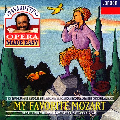Pavarotti's Opera Made Easy/My Favorite Mozart